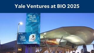 Yale Ventures at BIO 2025